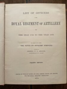 Royal Artillery Officers' listing of names and some services, 1716 to 1899 Royal Artillery Officers' listing of names and some services, 1716 to 1899