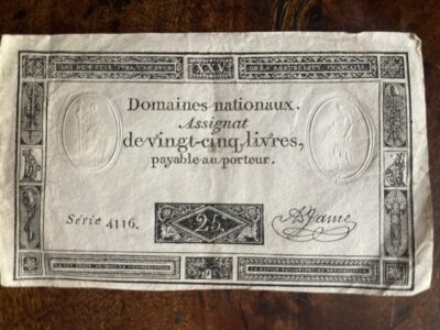 Assignat from the 1790s This example is for 25 Livres Assignat from the 1790s This example is for 25 Livres