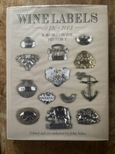 Wine Labels, the definitive work, profusely illustrated Wine Labels, the definitive work, profusely illustrated