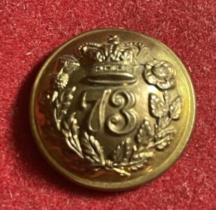 73rd Foot, Perthshire 25mm officer's gilt button, 1855-1881 73rd Foot, Perthshire 25mm officer's gilt button, 1855-1881